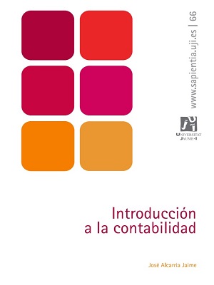 Introduccion a la contabilidad - Jose Alcarria Jaime- Primera Edicion
